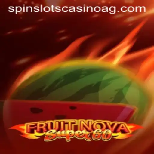 Exploring FruitNovaSuper60: A Thrilling Adventure in Online Gaming